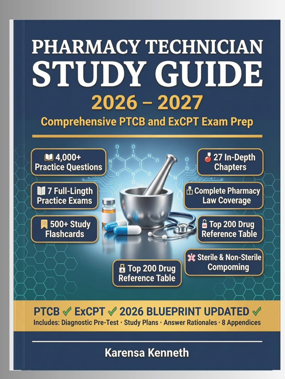 PHARMACY TECHNICIAN STUDY GUIDE 2026 – 2027: Comprehensive PTCB and ExCPT Exam Preparation with 4,000+ Practice Questions and Personalized Plans