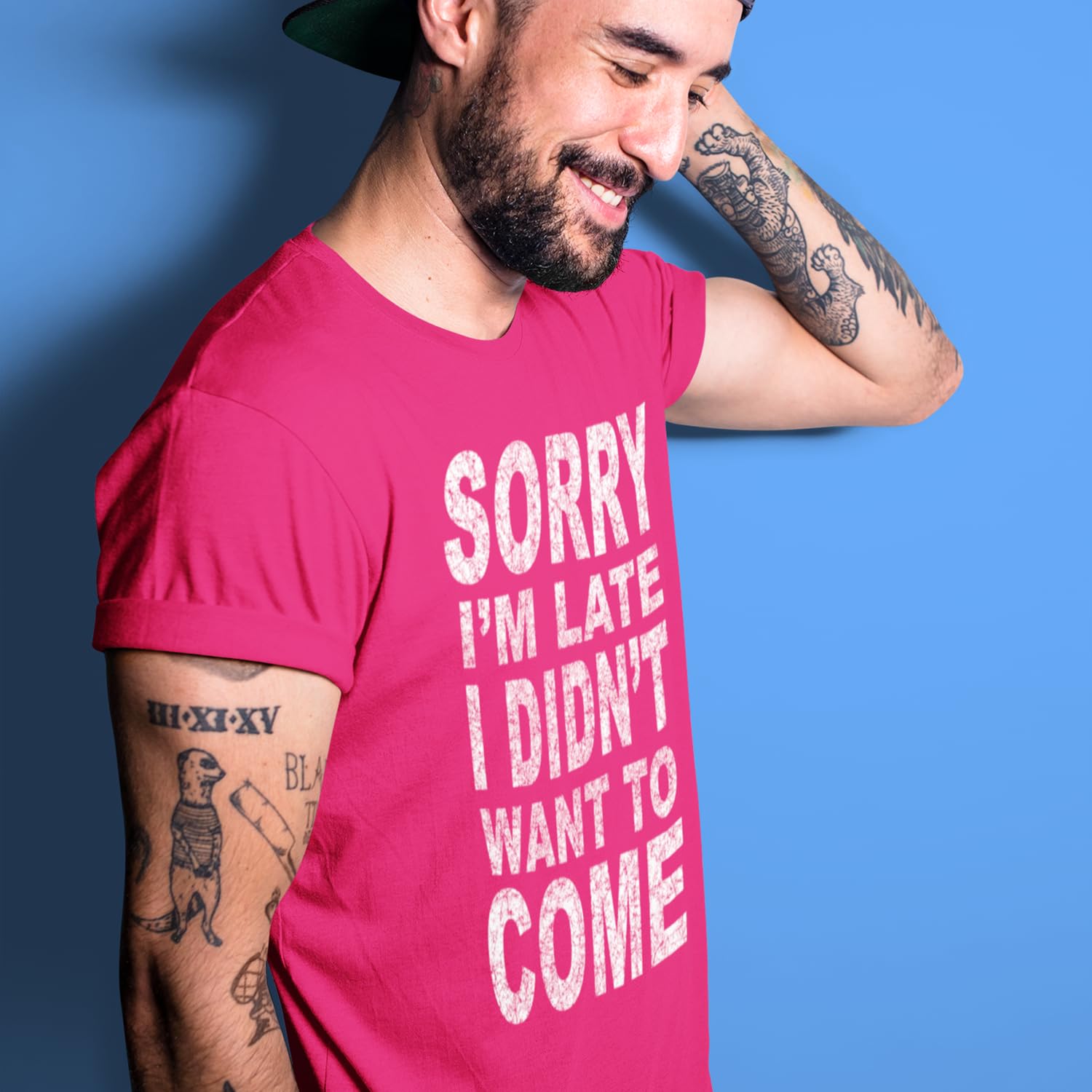 Shop4Ever Sorry I'm Late I Didn't Want to Come T-Shirt Funny Shirts