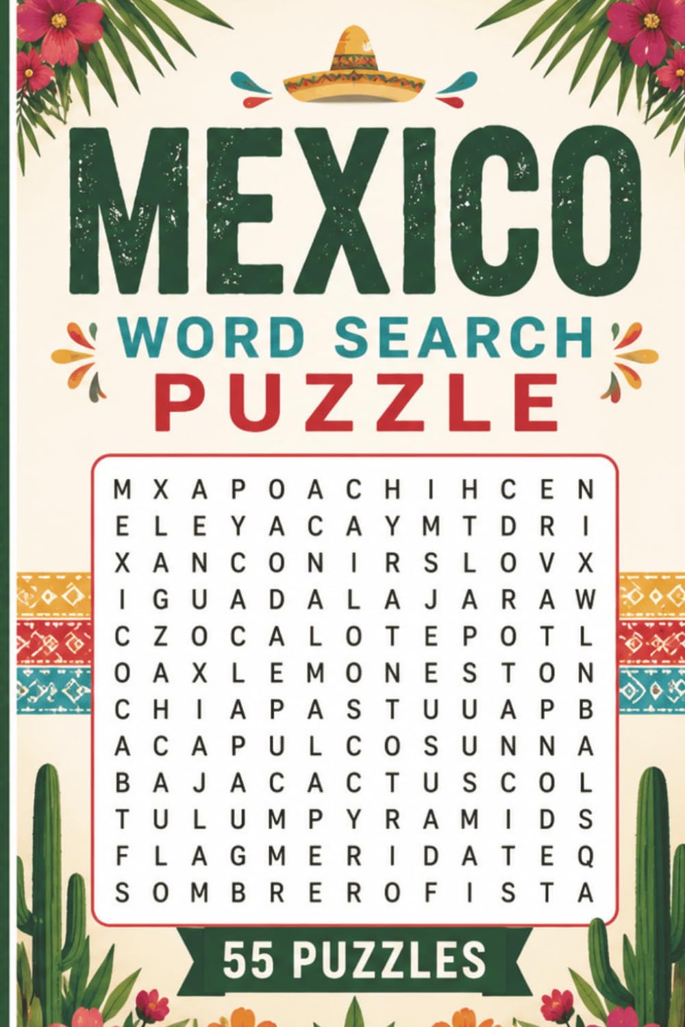Mexico Word Search Puzzle: 55 Puzzles Word Search about Mexico and More | 6x9 inches, 110 pages | Gift for Mexico, Traveling & Countries Lover