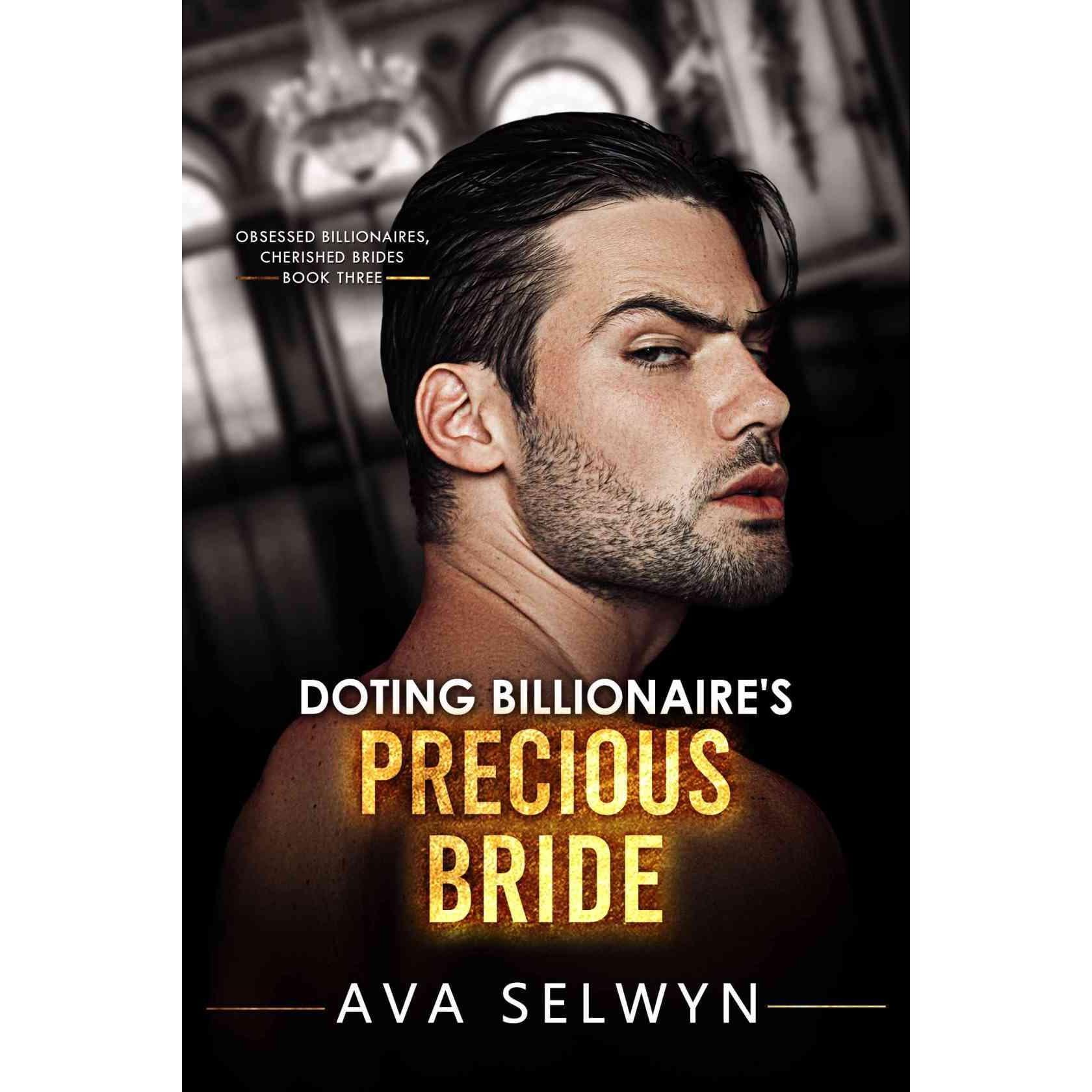 Doting Billionaire's Precious Bride