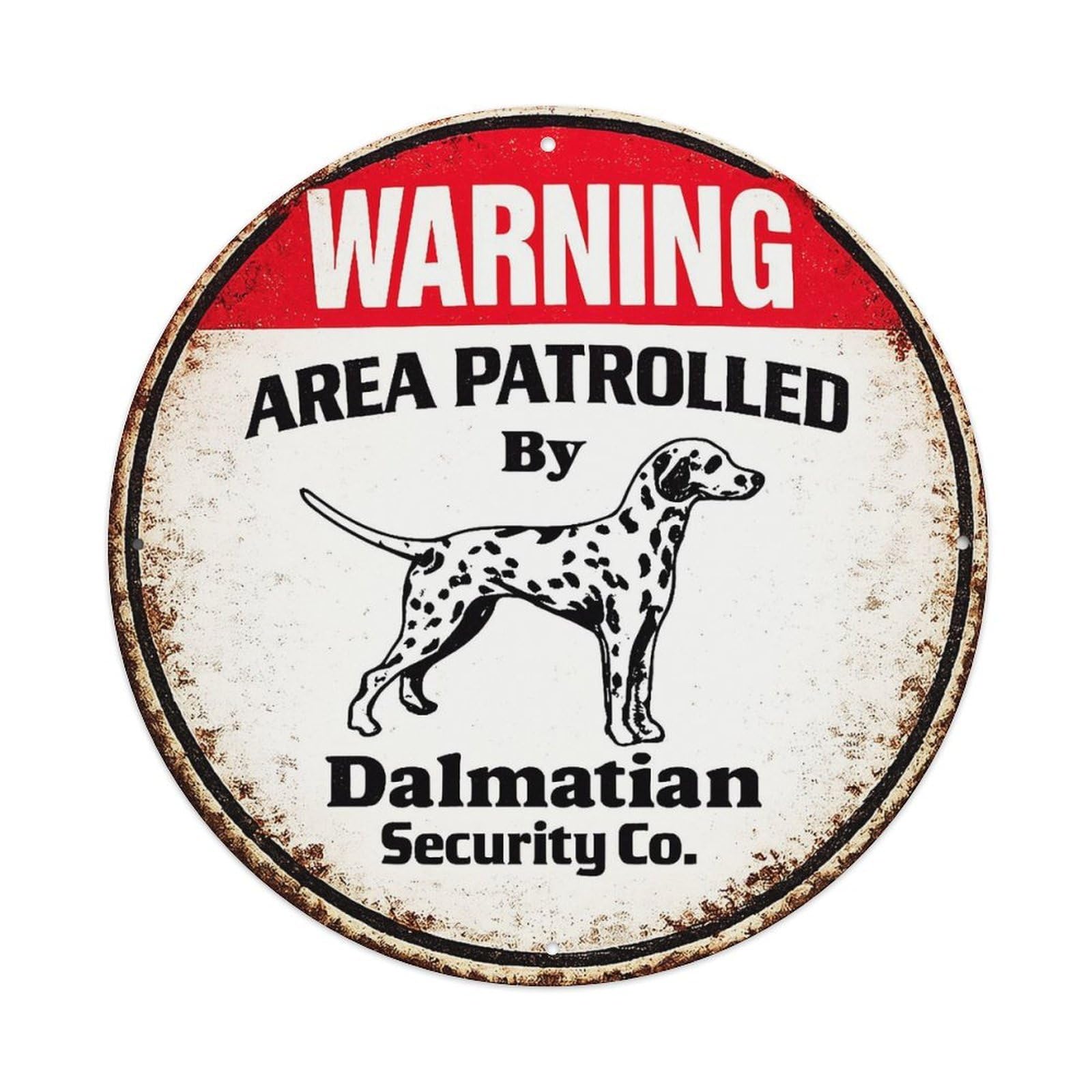 Warning Area Patrolled By Dalmatian Security Co Vintage Round Tin Sign Retro Metal Wall Decor Metal Poster, Home Bar Garage Cafe Wall Art Decoration 8x8Inches