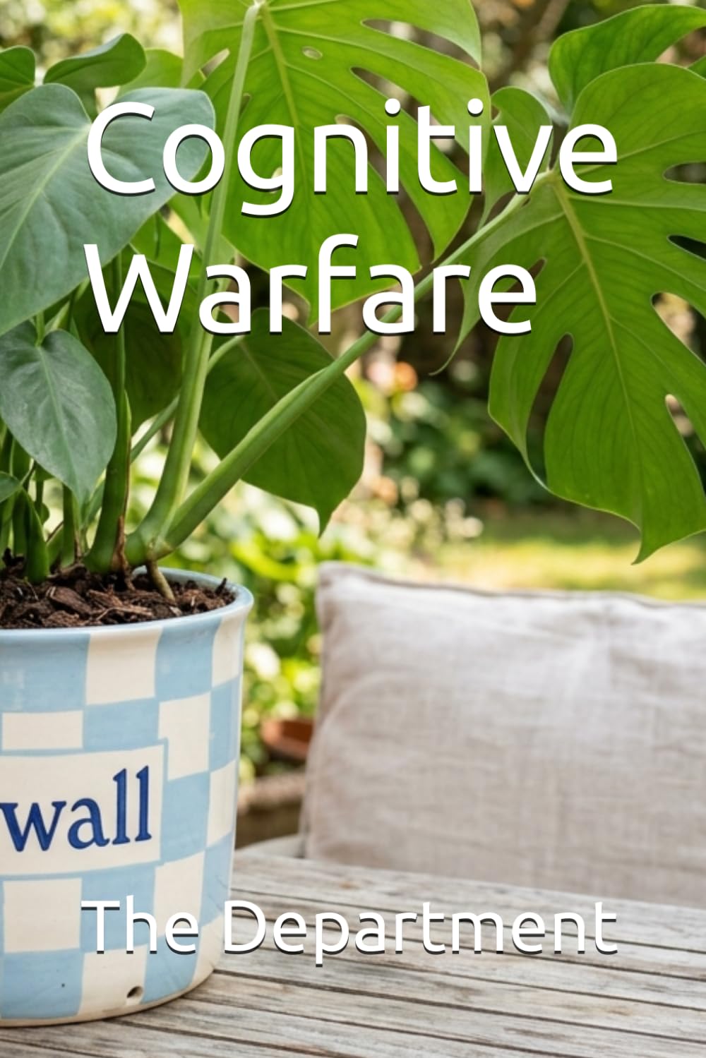 Cognitive Warfare