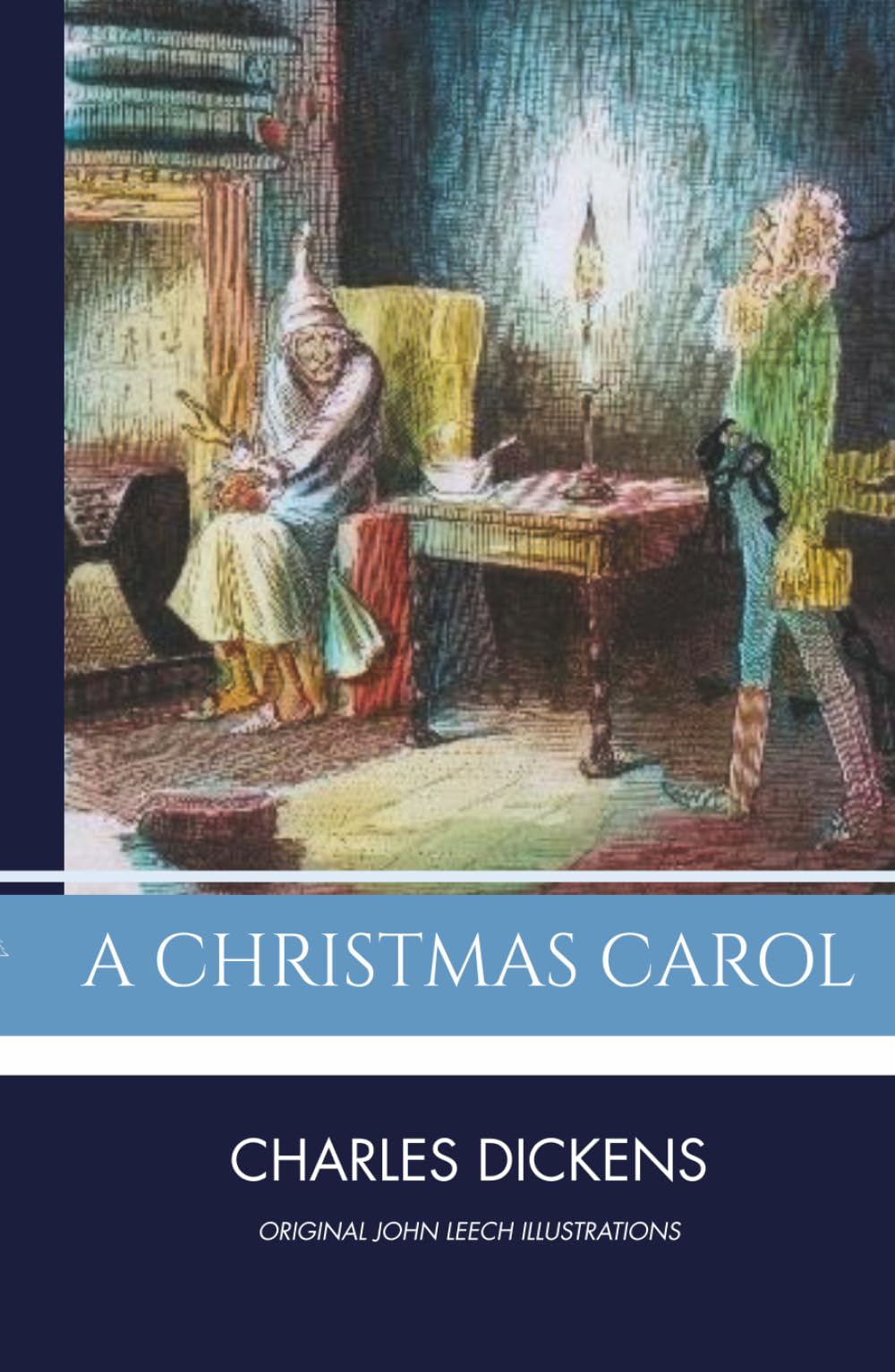 A Christmas Carol: Unaltered Illustrated Unabridged Classic