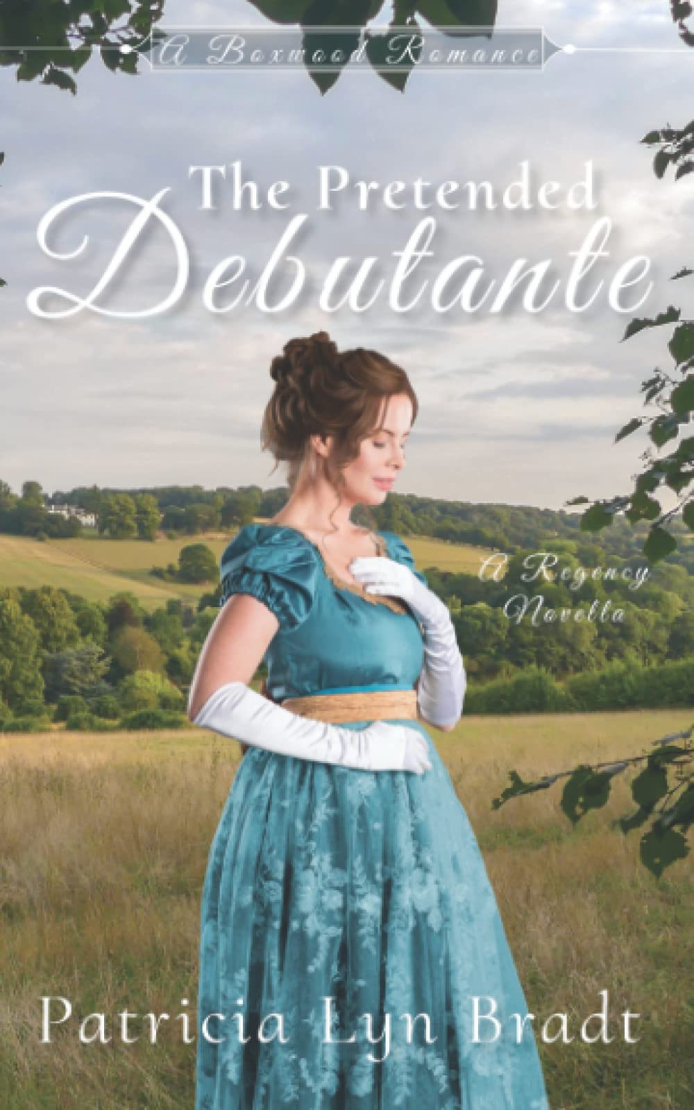 The Pretended Debutante: A Regency Novella (Boxwood Regency Romance)
