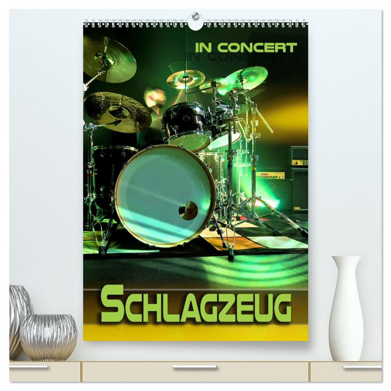 Schlagzeug in Concert (hochwertiger Premium Wandkalender 2026 DIN A2 hoch), Kunstdruck in Hochglanz: Stimmungsvolle Konzertfotografien von Drum-Sets aus verschiedenen Perspektiven (CALVENDO Kunst)