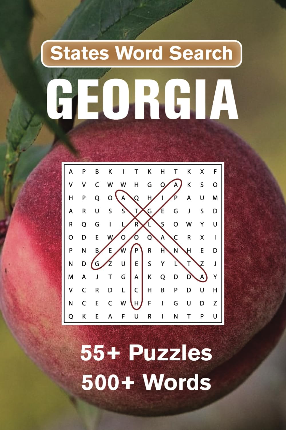 Georgia Word Search Puzzle Book: Georgia Word Search Book | 55+ Puzzles | 500+ Words | Georgia History | Largest Cities | Sports and Music Stars | 6x9