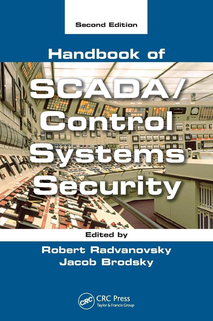 Handbook of SCADA/Control Systems Security Hardcover – Illustrated, May 31, 2016