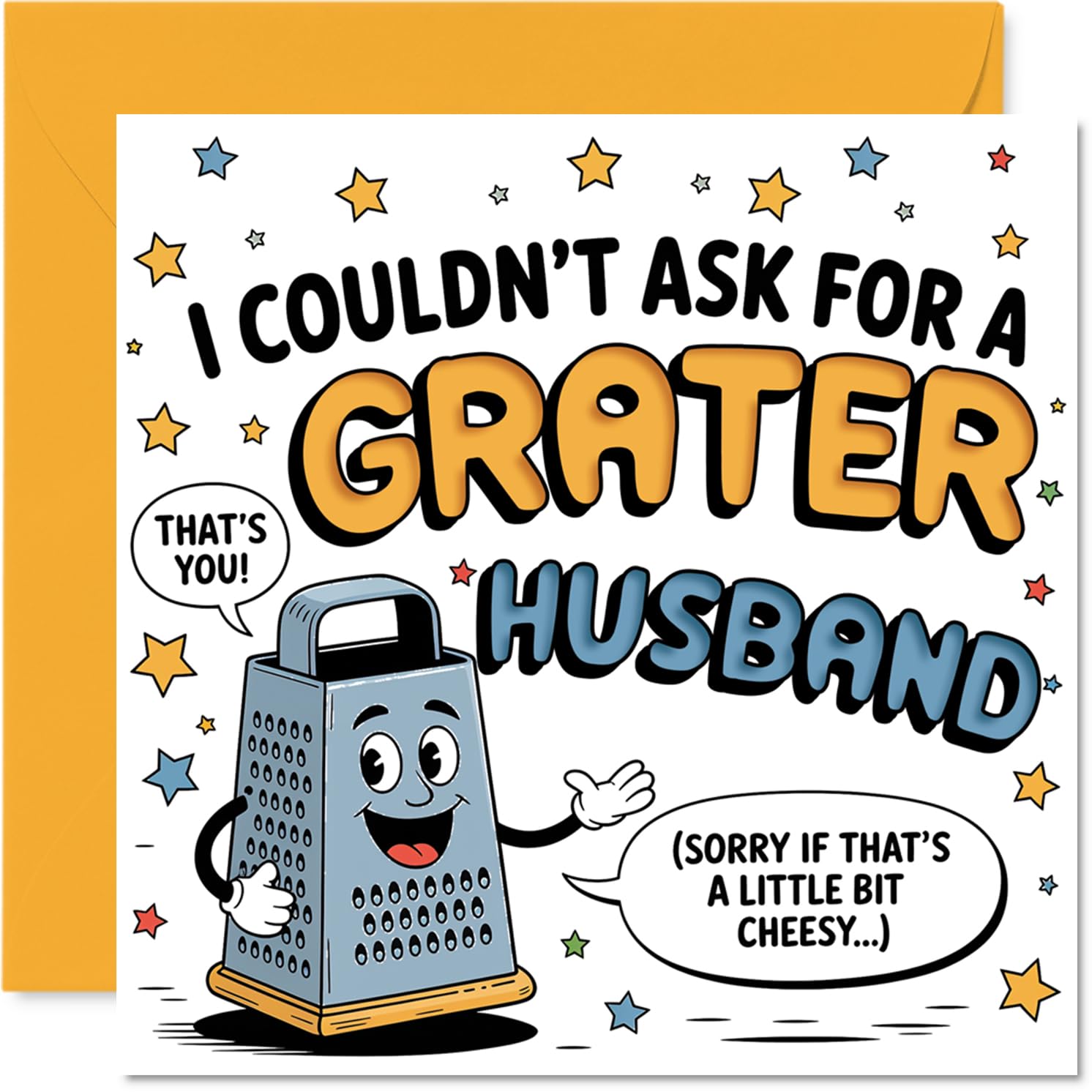 Funny Birthday Card for Husband - You're Simply the Grater One - Cheeky Cartoon Cheese Grater Design, Anniversary - 145mm Square, Envelope Included
