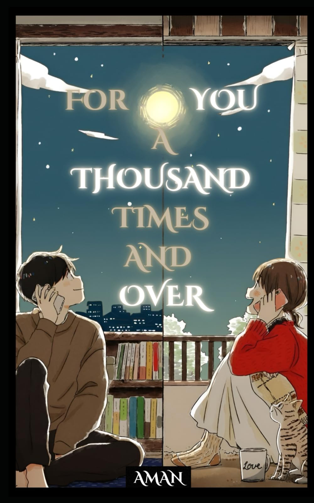 For You A Thousand Times And Over