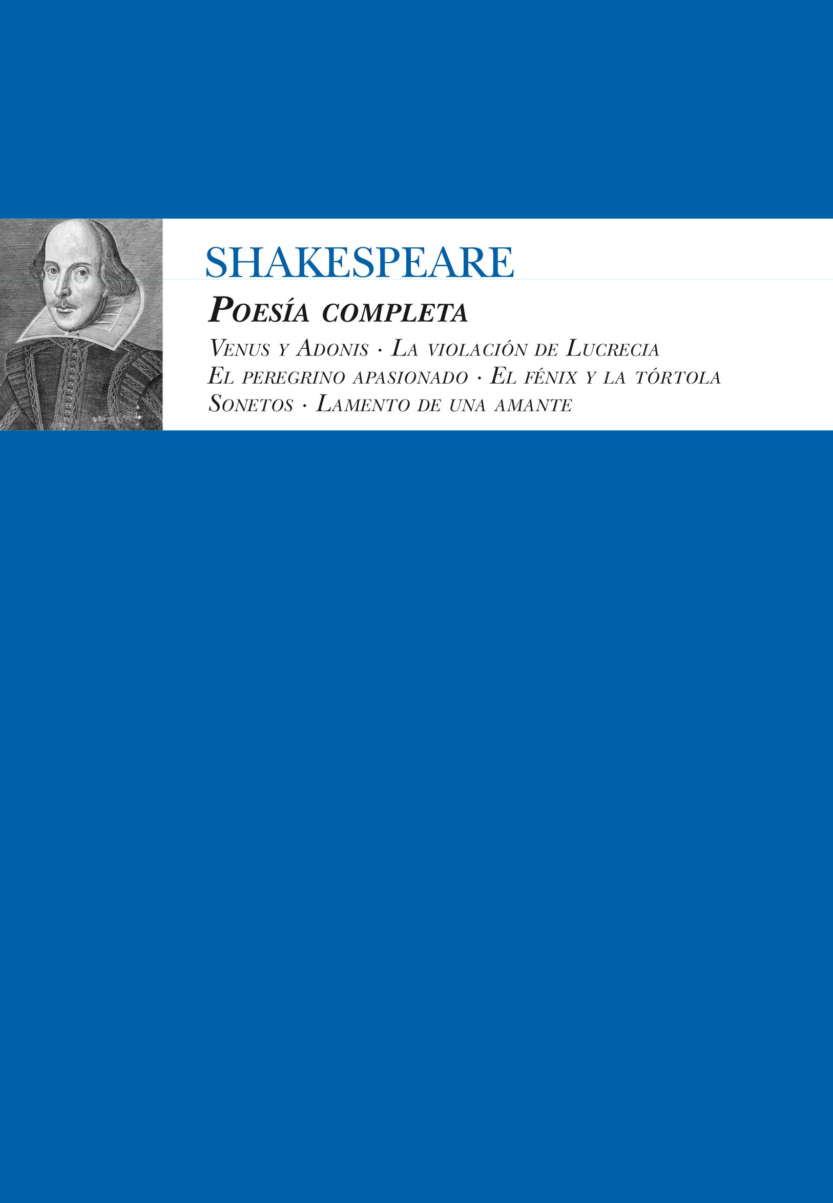 Poesía completa. William Shakespeare (BIBLIOTECA LITERATURA UNIVERSAL)