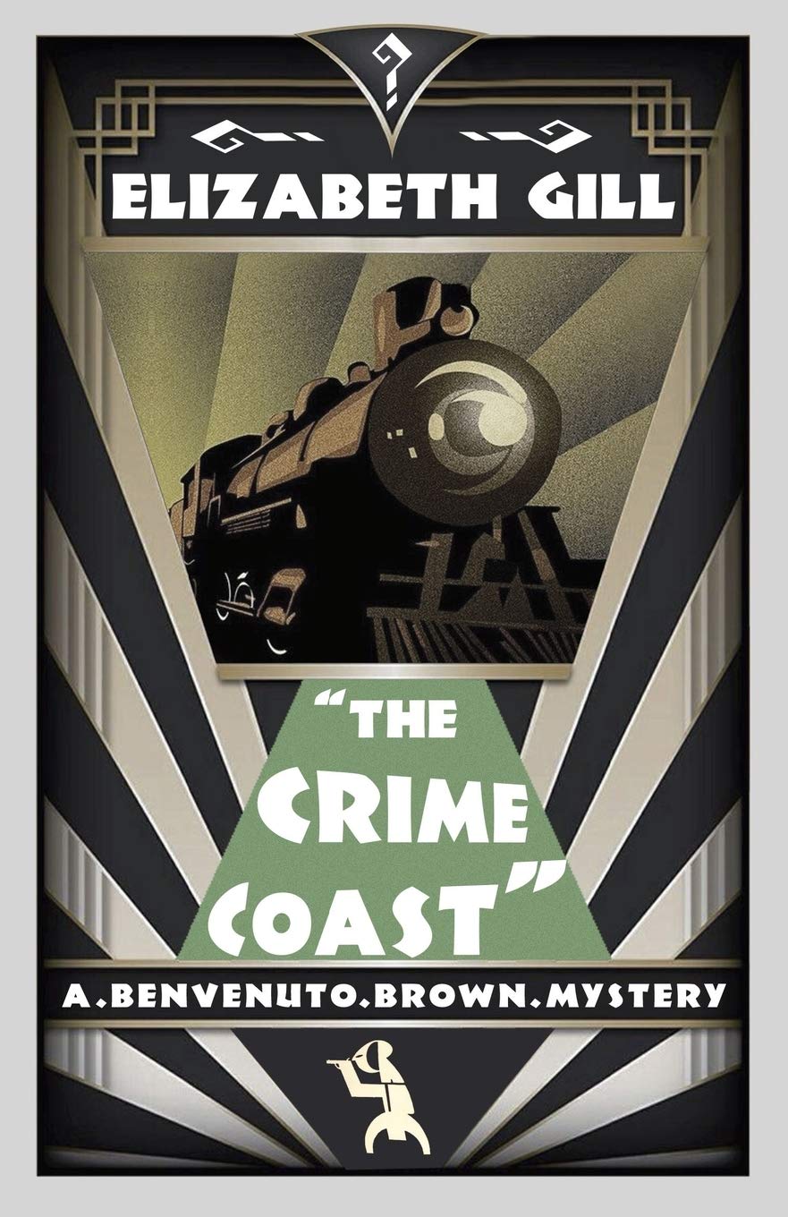 The Crime Coast: A Benvenuto Brown Mystery: A Golden Age Mystery