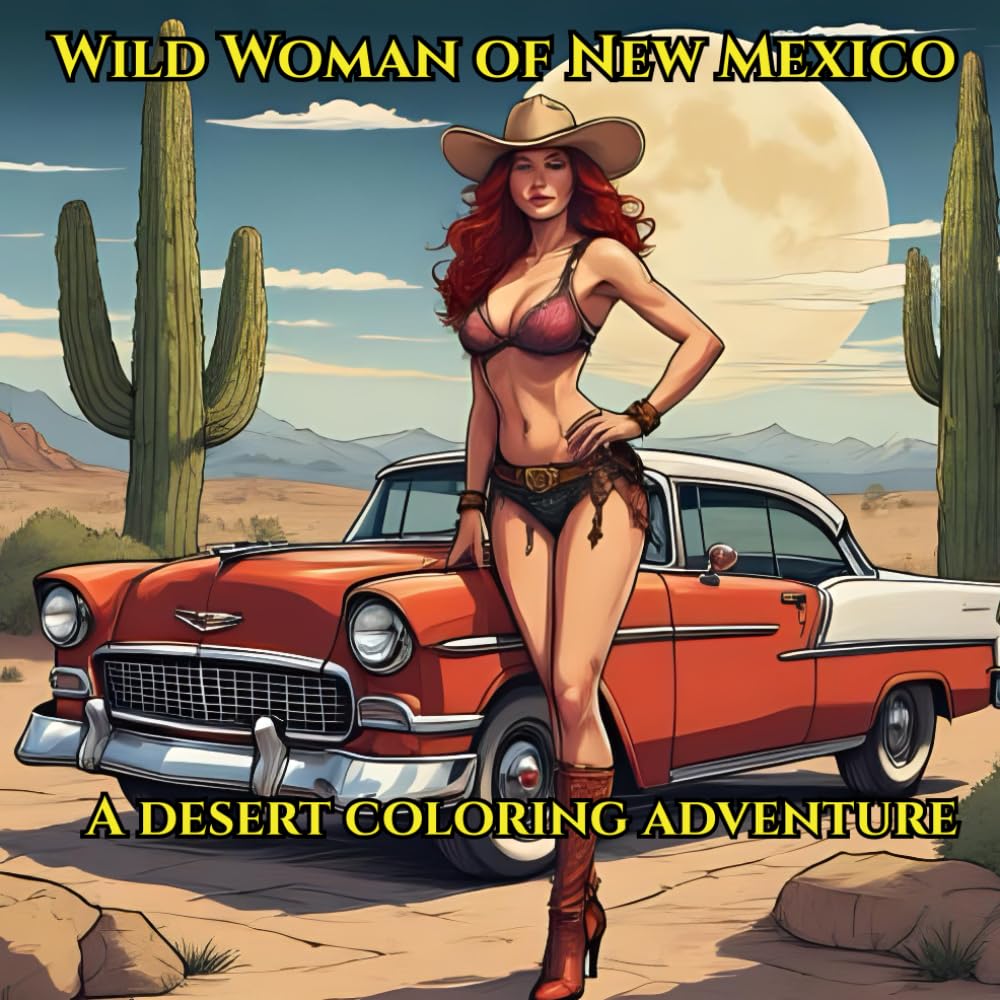Wild Woman of New Mexico: A Desert Coloring Adventure (Wild Woman Creative Studio)