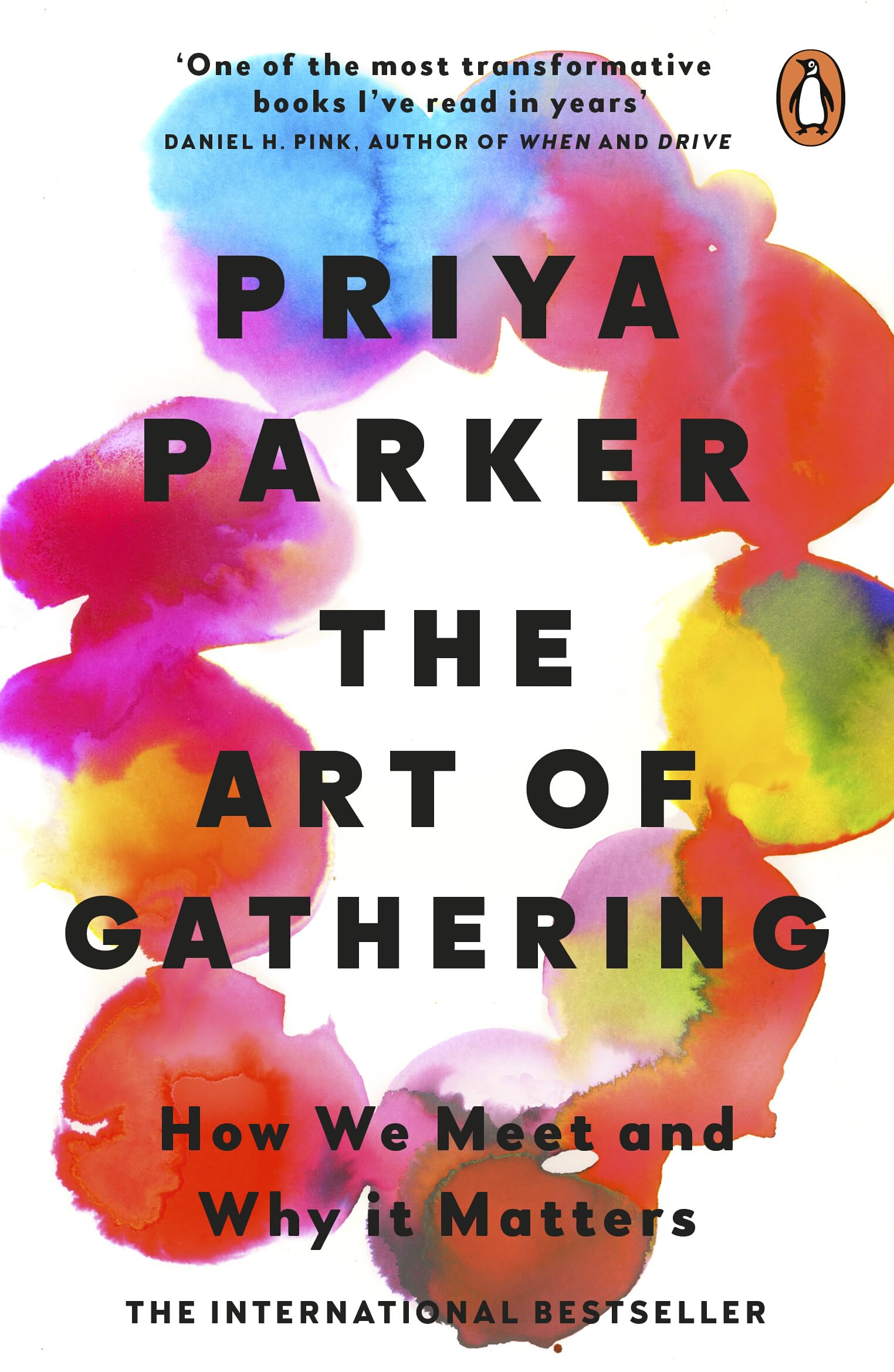 The Art of Gathering: How We Meet and Why It Matters