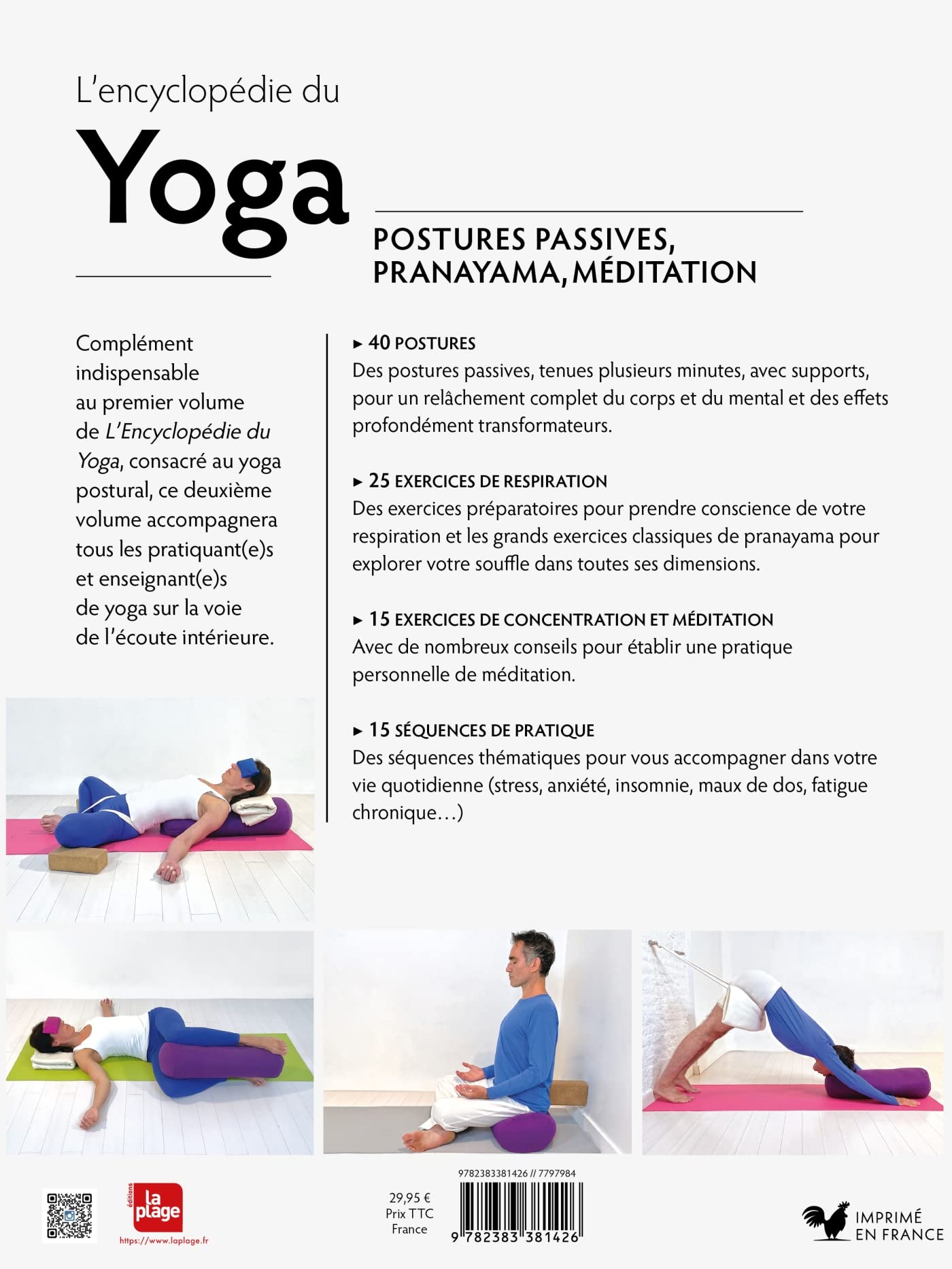 L'encyclopédie du Yoga: Postures passives, Pranayama, méditation