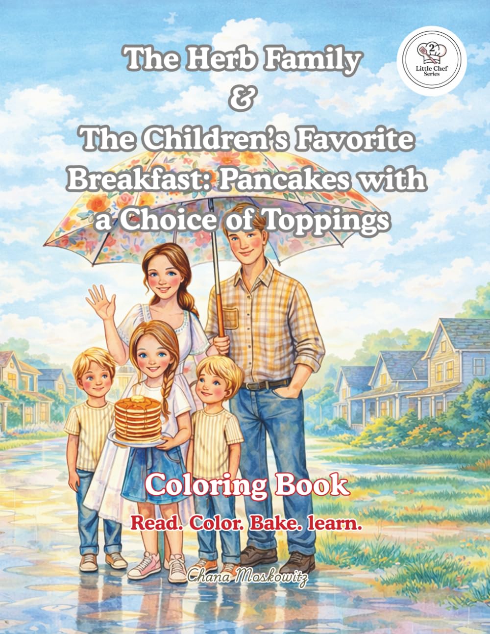 The Herb Family & The Children’s Favorite Breakfast: Pancakes with a Choice of Toppings: Coloring Book