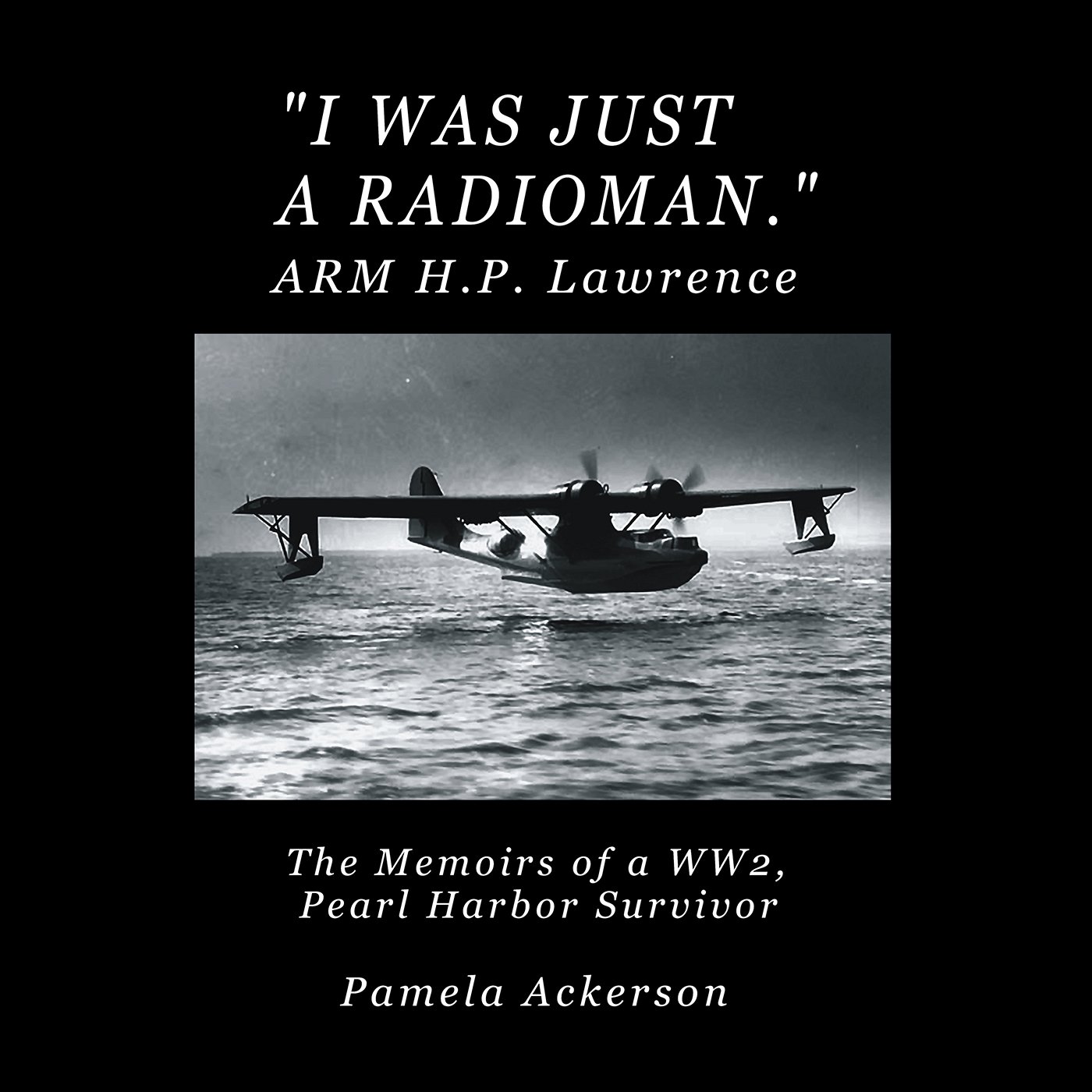 I Was Just a Radioman