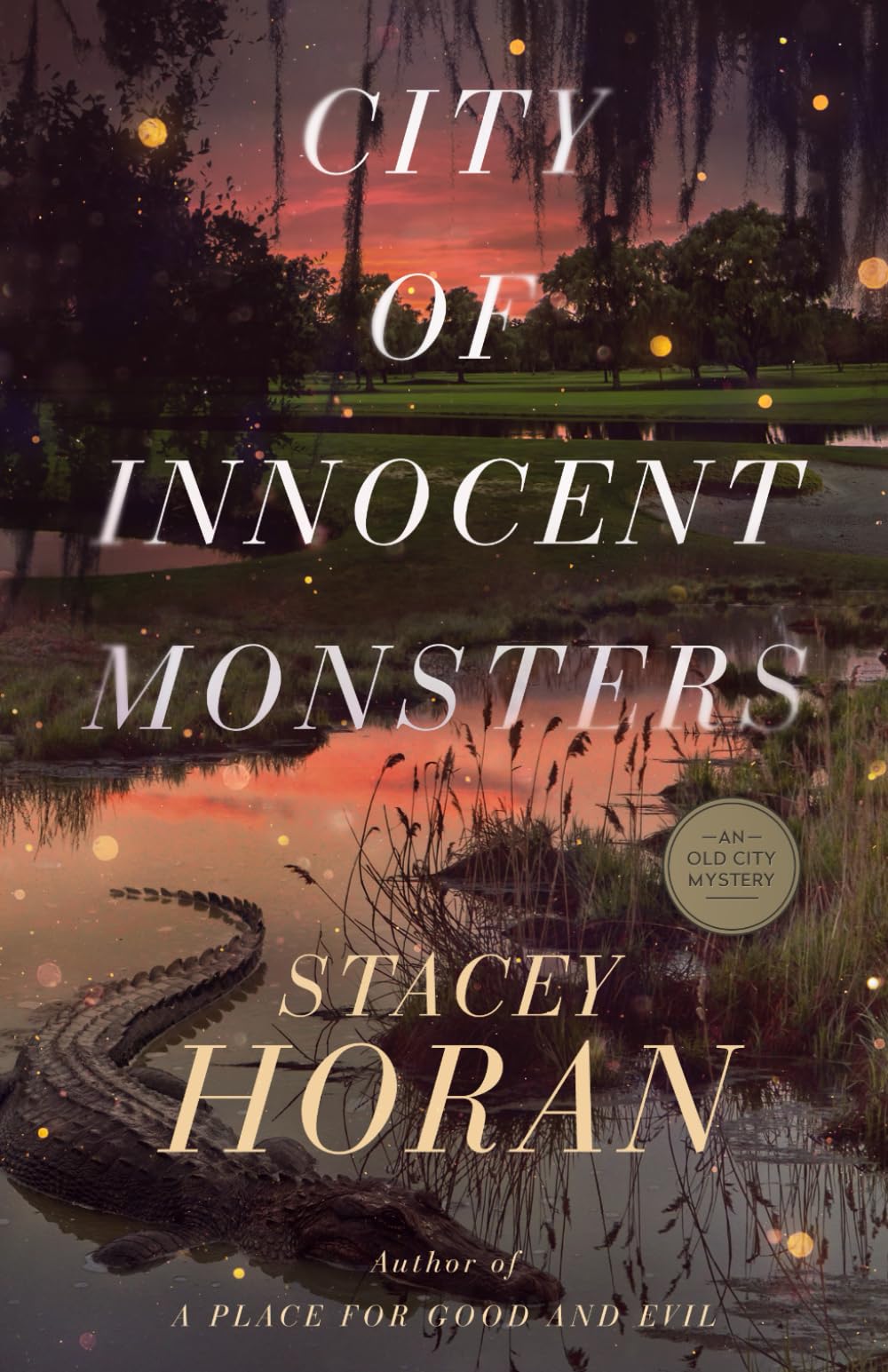 CITY OF INNOCENT MONSTERS: An Old City Mystery: 2 (OLD CITY MYSTERIES)