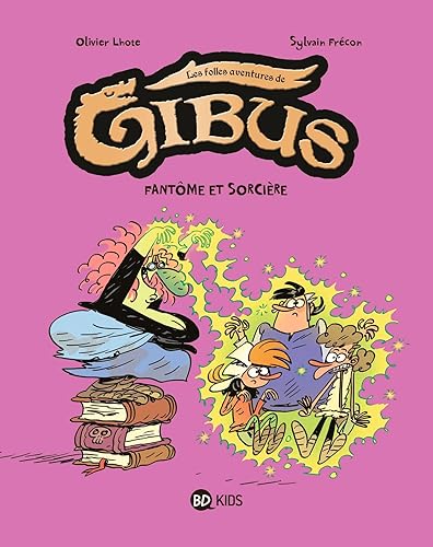 Gibus, Tome 02: Fantôme et sorcière