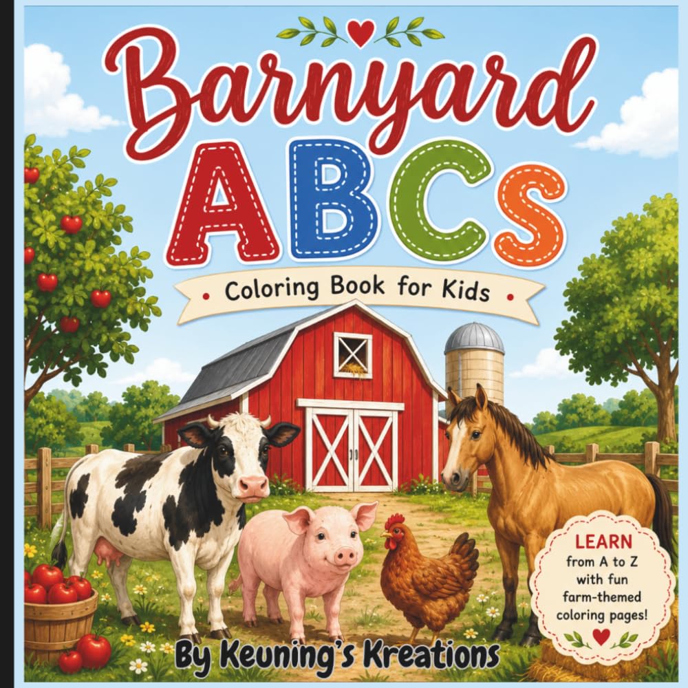 Barnyard ABCs - Coloring Book for Kids: Barnyard ABCs - An A to Z Farm Coloring Book for Kids Ages 3–8