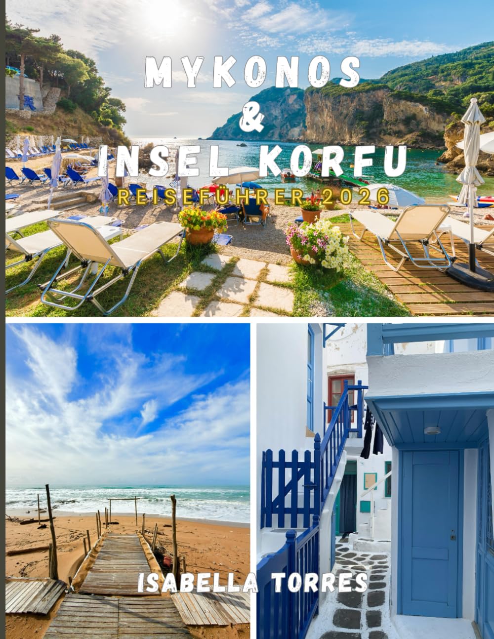 MYKONOS & INSEL KORFU REISEFÜHRER 2026