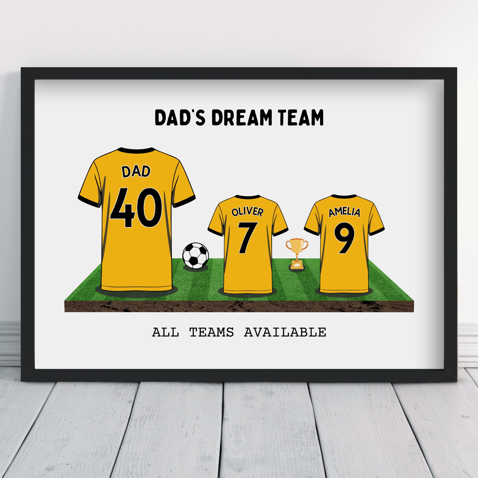 Personalised Wolves Dream Team Shirt Art | All Teams Available | Framed or Prints | Wolverhampton Gift for Dad, Grandad, Uncle, Family | Unique Wanderers Football Footy Fan Wall Keepsake Sports