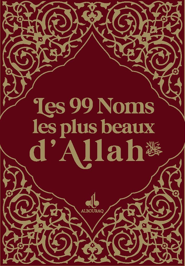 99 NOMS LES PLUS BEAUX D’ALLAH