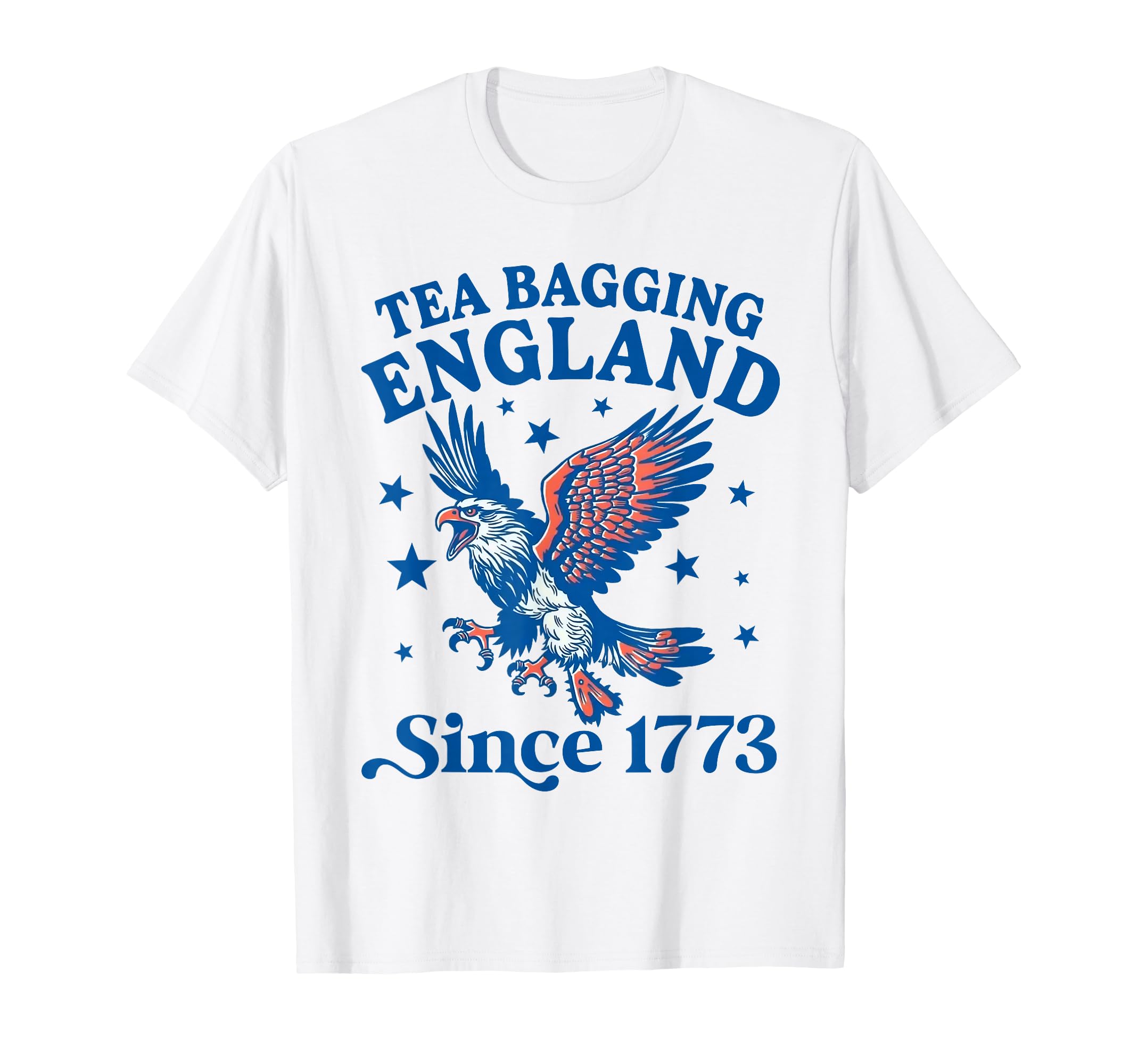 Photo 1 of ***STOCK PHOTO FOR REFERENCE ONLY***
Tea Bagging England Since 1773 Patriotic Eagle 4th of July T-Shirt