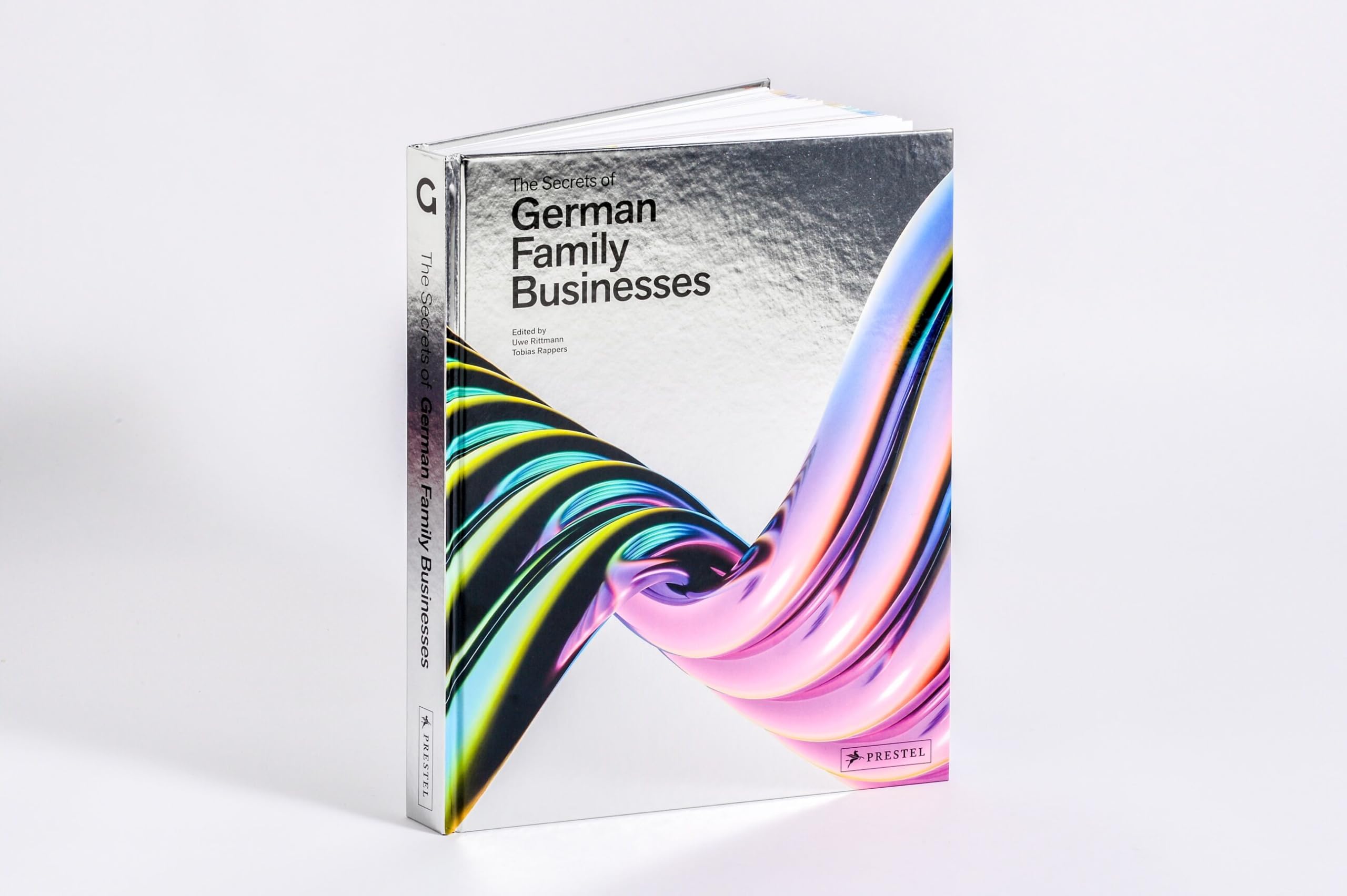 The Secrets of German Family Businesses: From Unsung Heroes to World Market Leaders -