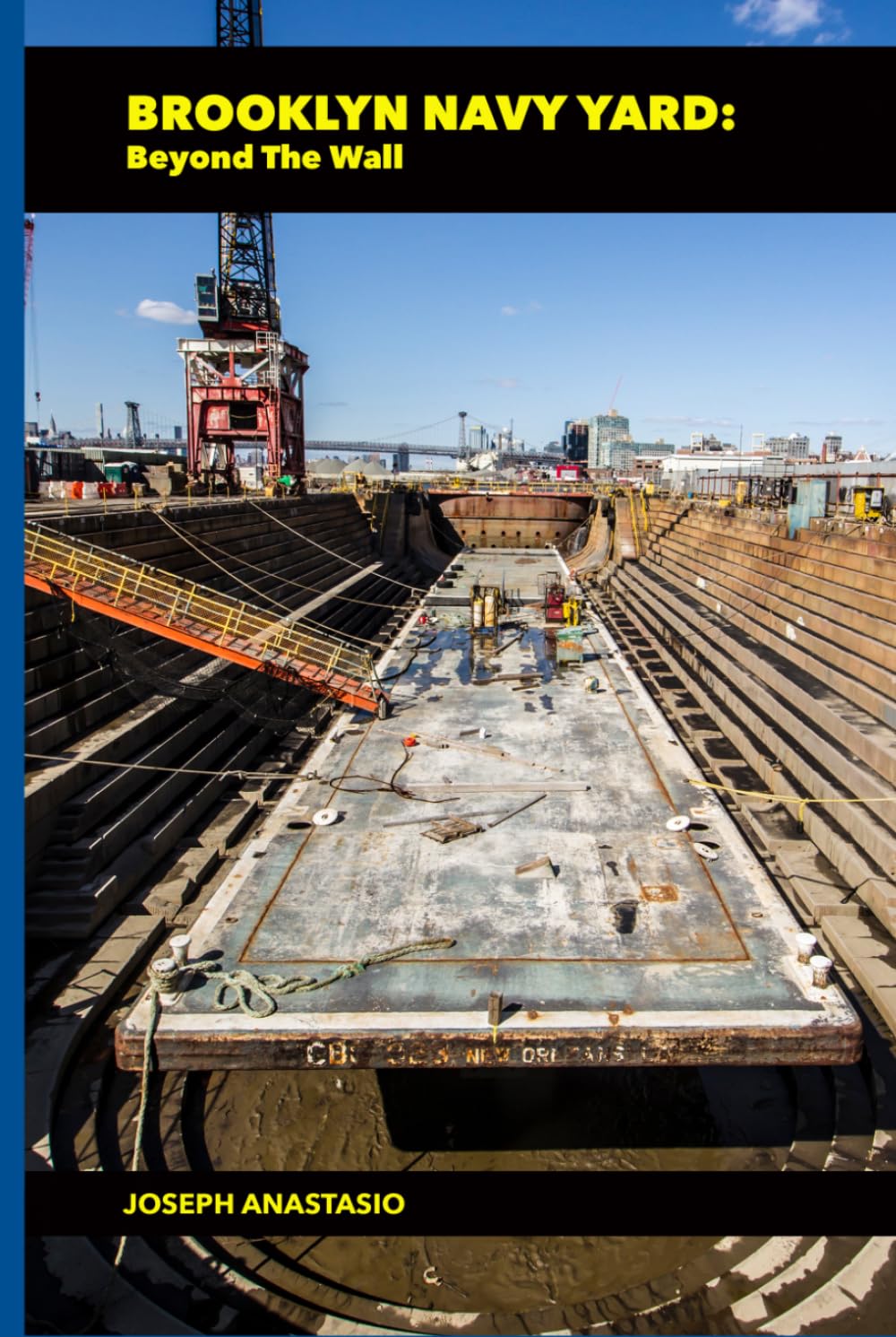 Brooklyn Navy Yard: Beyond The Wall Cadeau original pour passionné de New York et d'urbex