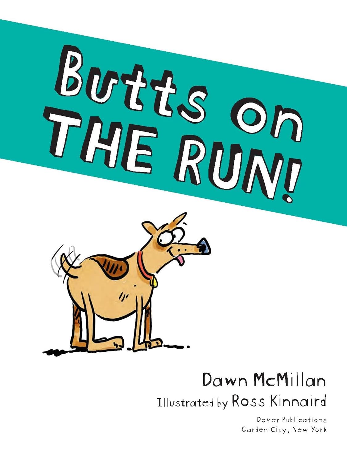 Butts on THE RUN!      Paperback – April 12, 2023