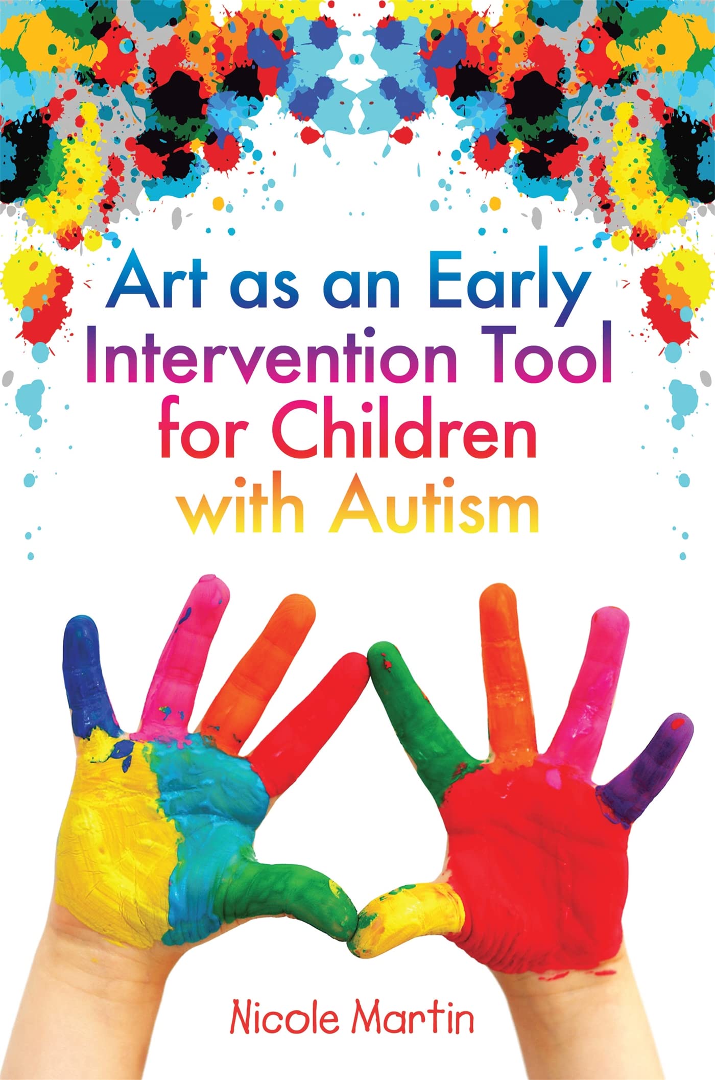 Art as an Early Intervention Tool for Children With Autism