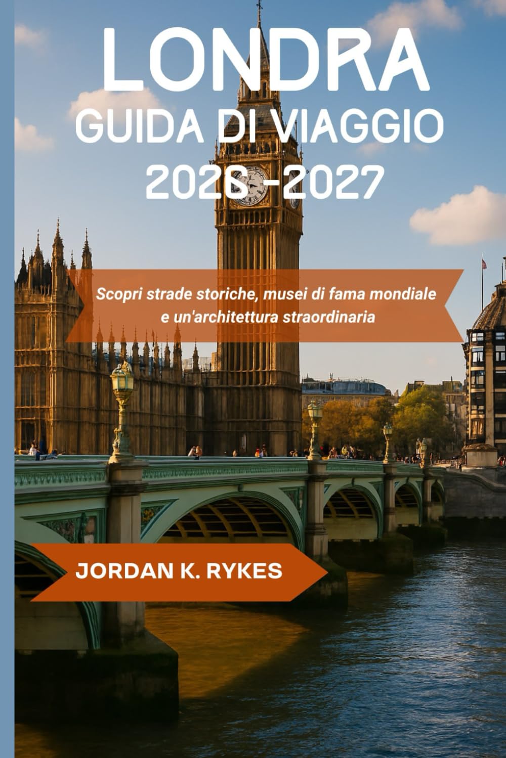 Londra Guida di viaggio 2026-2027