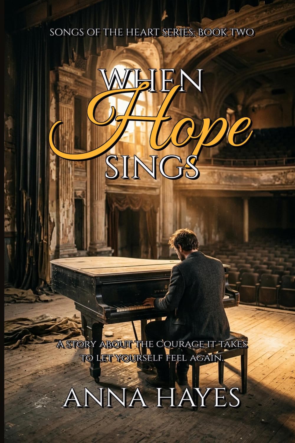 When Hope Sings: Songs of the Heart Series Book Two: 2