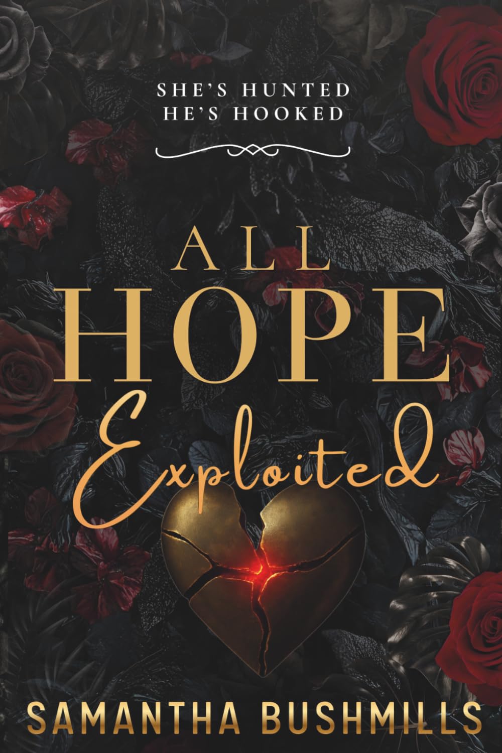All Hope Exploited: The first novel in an epic story of passion and intrigue in the Hope Trilogy