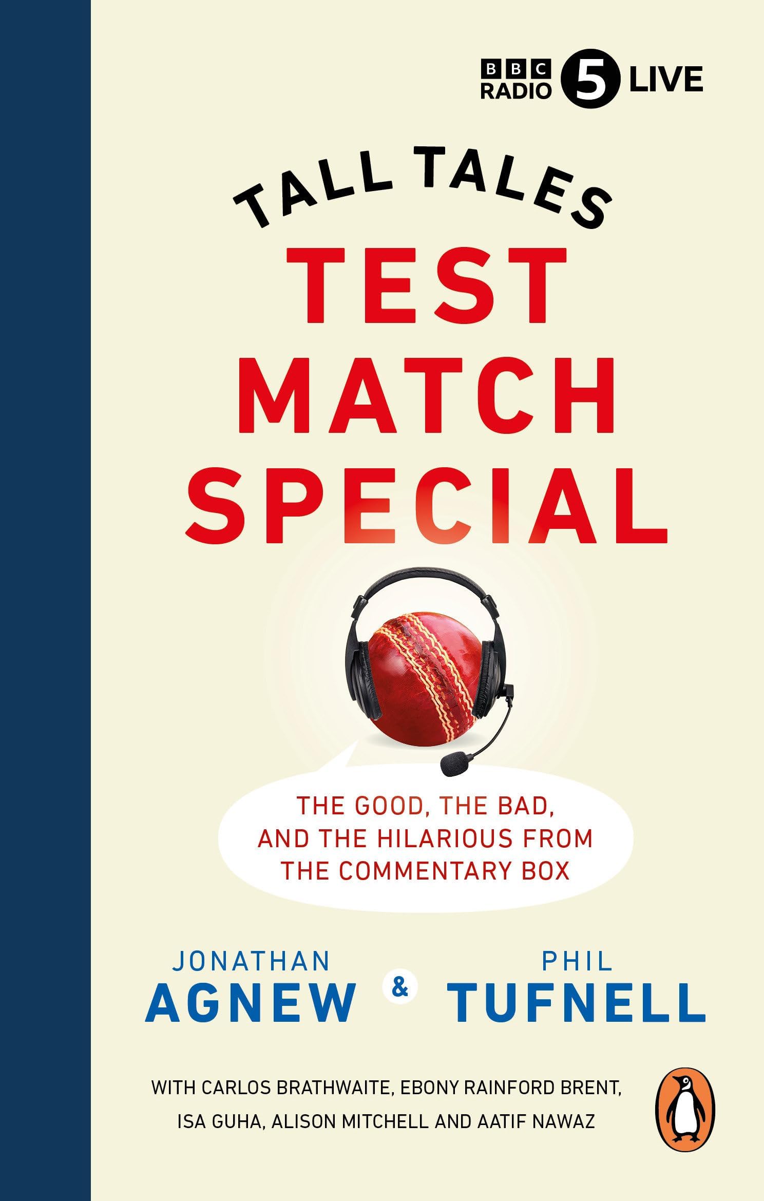 Test Match Special: Tall Tales โ The Good The Bad and The Hilarious from the Commentary Box