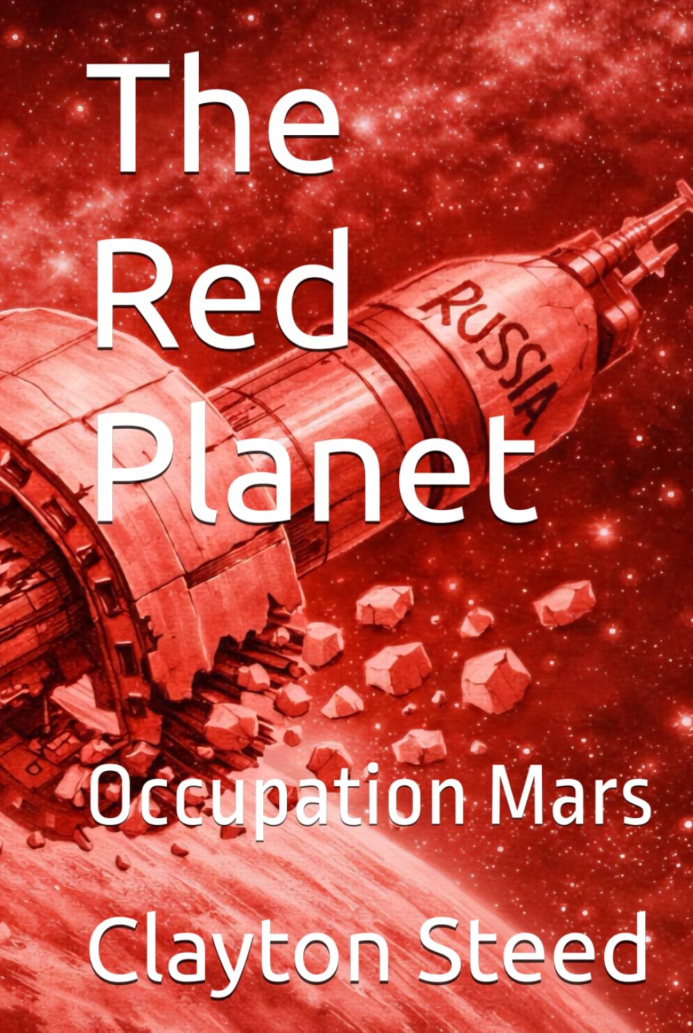 The Red Planet: Occupation Mars