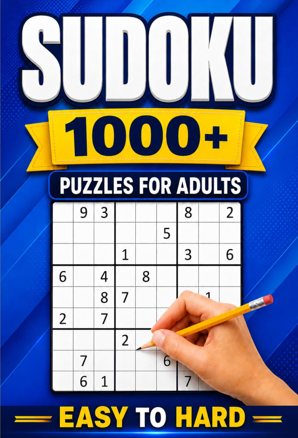 1000+ Sudoku Puzzles for Adults: Easy to Hard Puzzles for Adults with Solutions | Sudoku Book with 5 Difficulty Levels | Beginner - Easy - Normal - Hard – Extreme