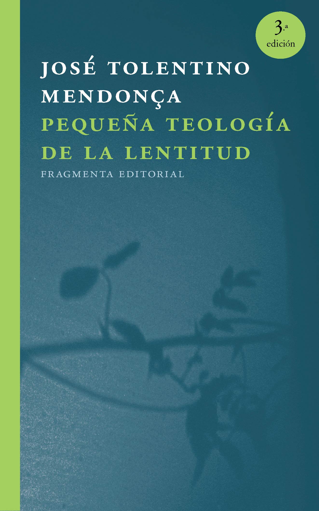 Pequeña teología de la lentitud: 42