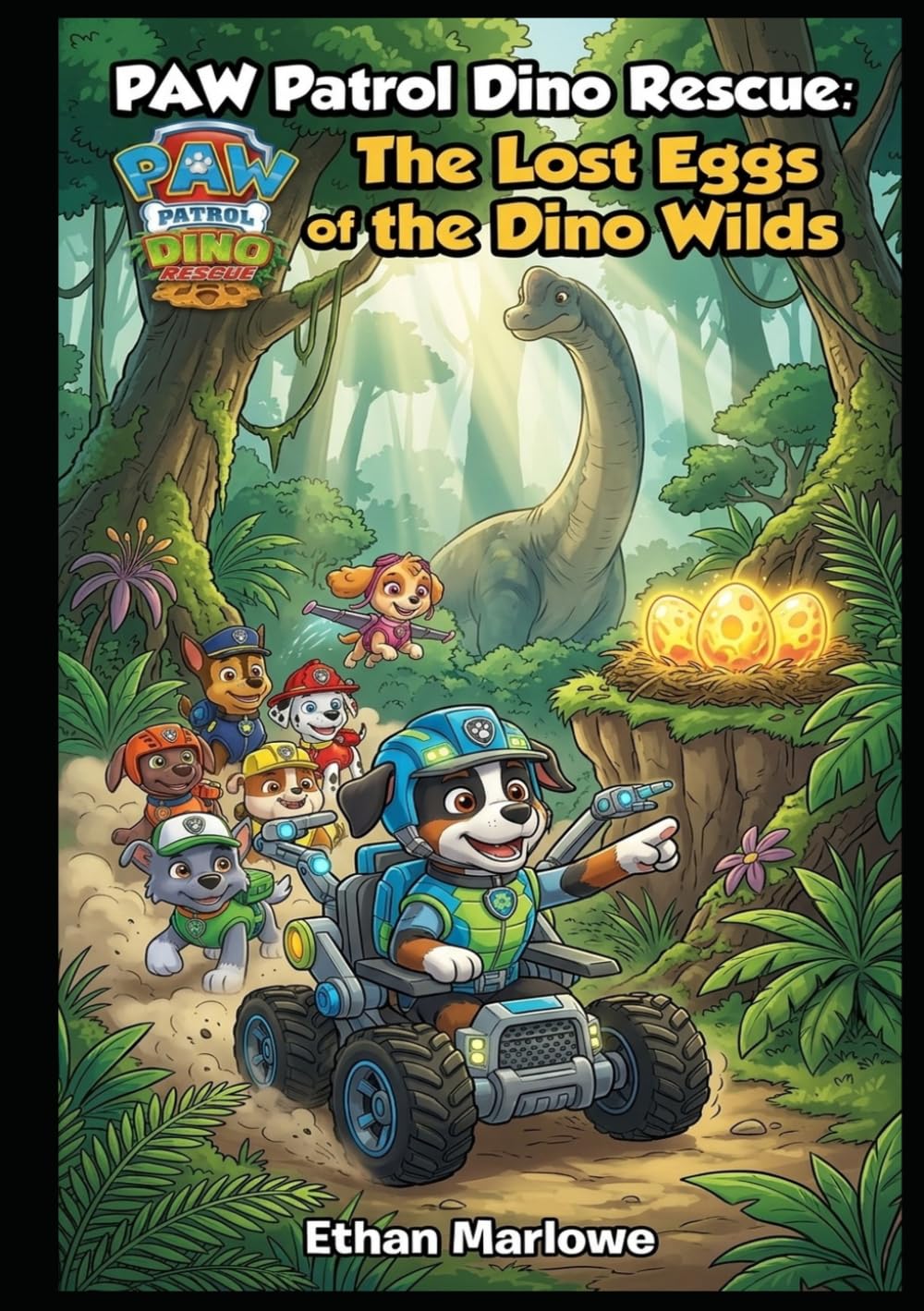 PAW Patrol Dino Rescue: The Lost Eggs of the Dino Wilds