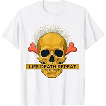 Skull Life Death Repeat Endlessly Dark Design T-Shirt