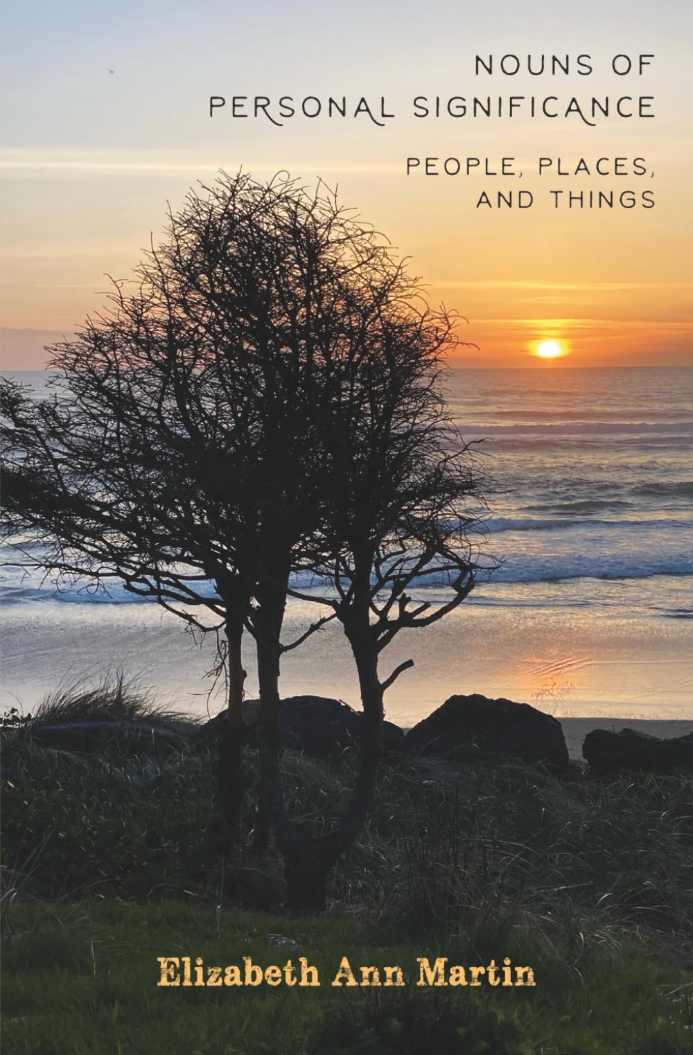 Nouns of Personal Significance: People, Places, and Things