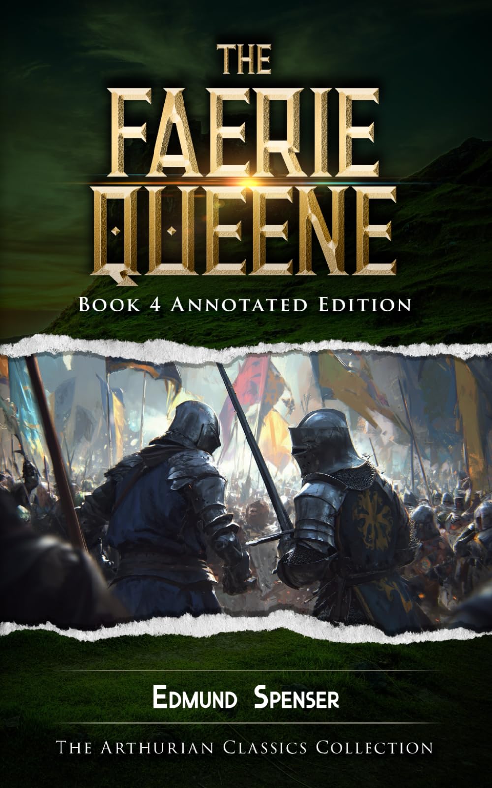 The Faerie Queene Book 4: Annotated Edition (The Faerie Queene Annotated Editions)