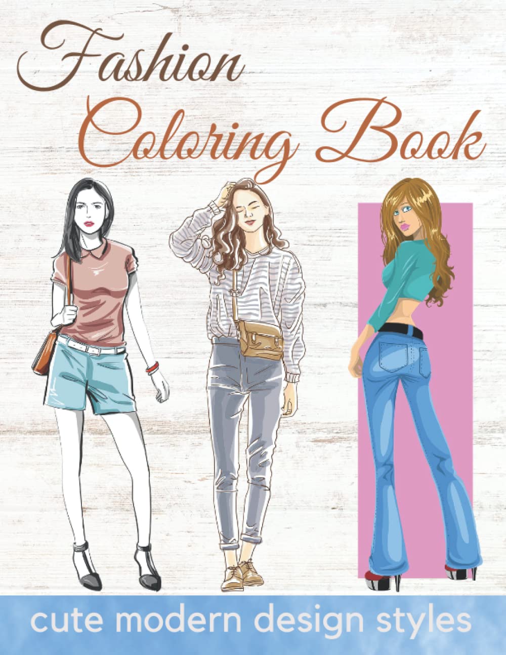 Fashion coloring book for girls : unique designs idea with best sketches ,coloring book for kids: 50 or more dress ideas and modern designs , Cute ... Outfits , fun activity for kids with learning