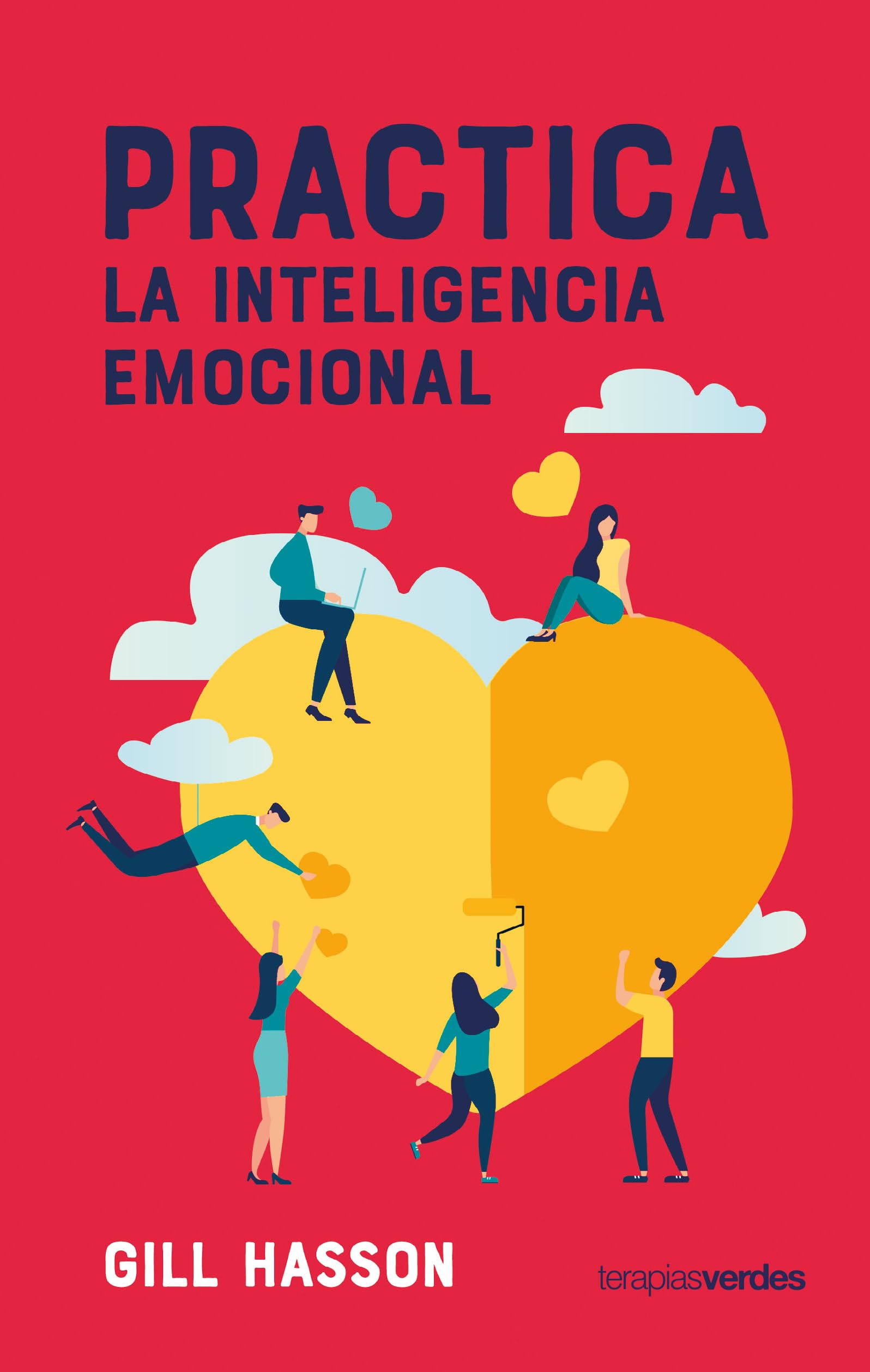 Practica La Inteligencia Emocional (Terapias Prácticos)