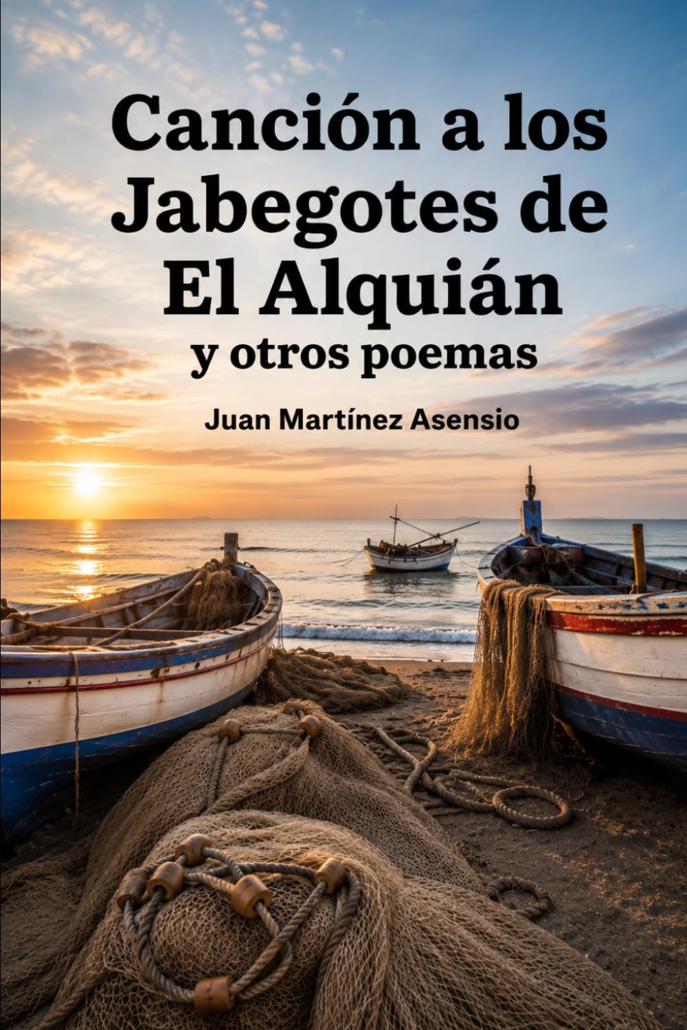 Canción a los Jabegotes de El Alquián y otros poemas