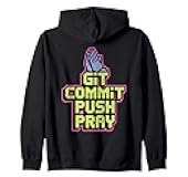 Git Commit Push Pray - Version Control Joke Zip Hoodie