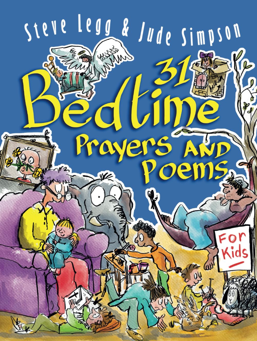 31 Bedtime Prayers & Poems for Kids: A Month of Heartfelt Moments for Peaceful Nights and Happy Dreams