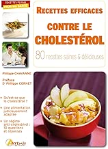 Download Recettes efficaces contre le cholestérol : 80 recettes saines & délicieuses PDF