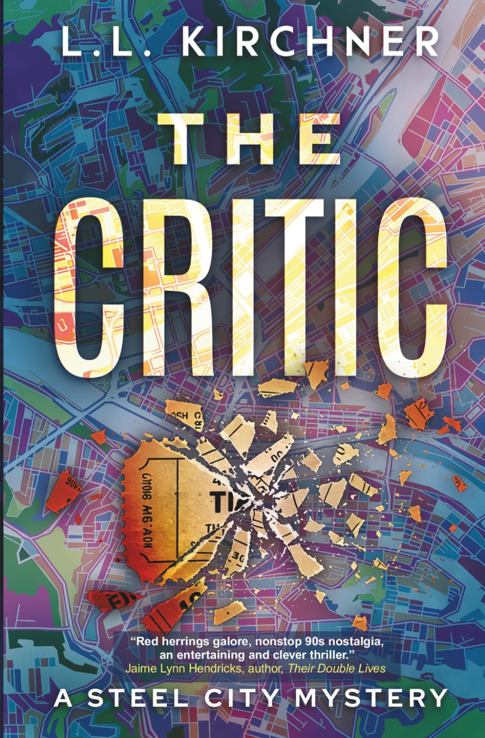 The Critic: A gripping psychological suspense set in 1995 (A Steel City Mystery)