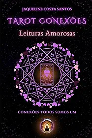Tarot Conexões: Leituras Amorosas: 5
